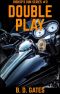 [Bishop's Run 02] • Double Play